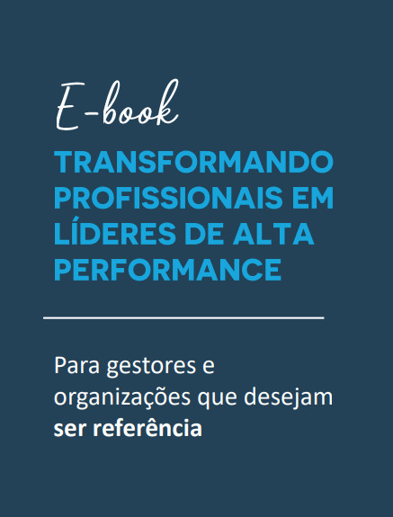 Capa do e-book Transformando profissionais em líderes de alta performance
